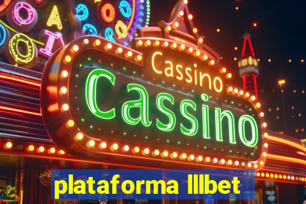 plataforma lllbet